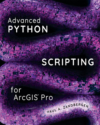 Carte Advanced Python Scripting for ArcGIS Pro 