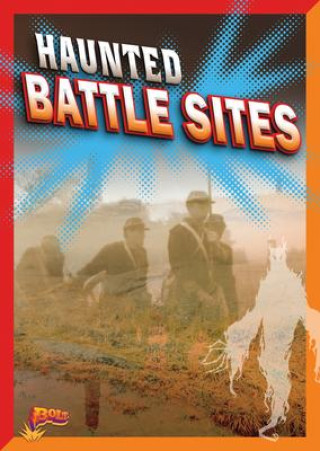Knjiga Haunted Battle Sites 