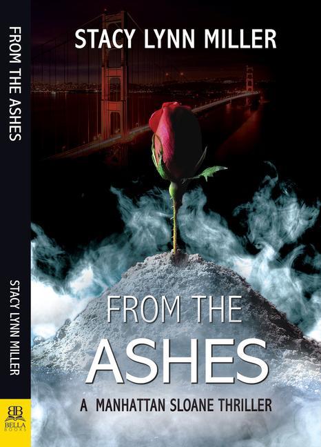 Knjiga From the Ashes Stacy Lynn Miller