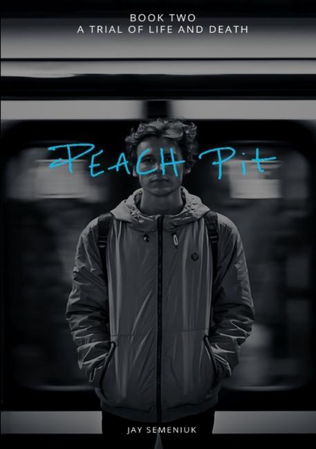 Knjiga Peach Pit Jay Semeniuk