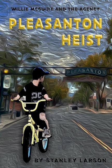 Buch Pleasanton Heist Stanley Larson