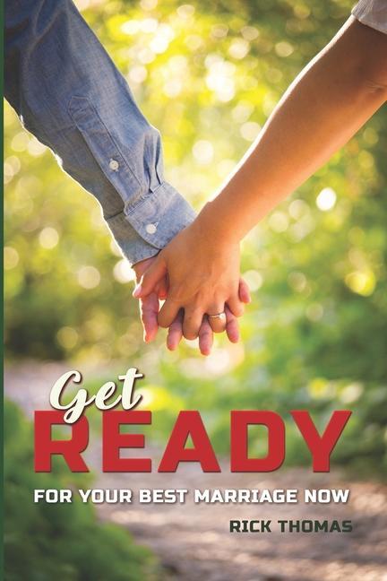 Buch Get Ready: For You Best Marriage Now Rick Thomas