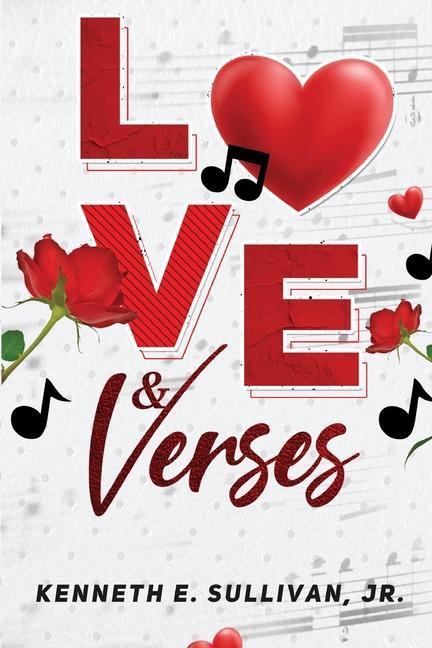 Knjiga Love & Verses Kenneth E. Sullivan Jr