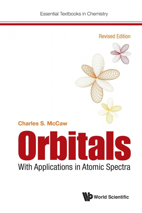 Carte Orbitals: With Applications In Atomic Spectra (Revised Edition) 