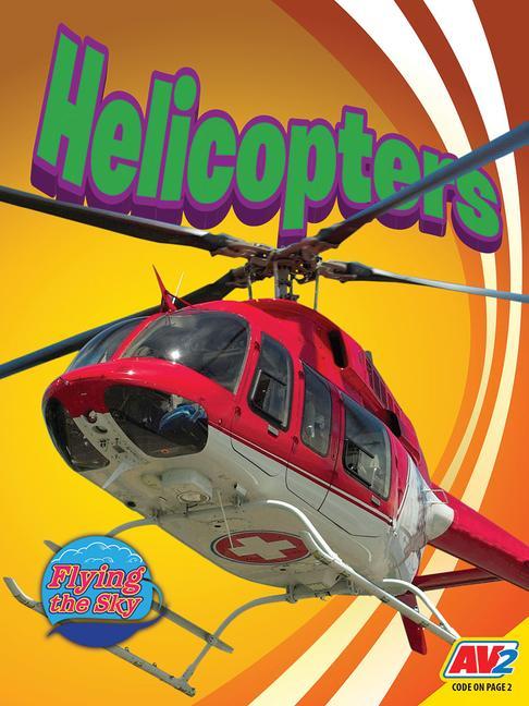 Knjiga Helicopters Wendy Lanier Hinote