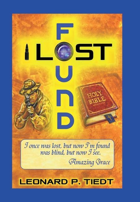 Knjiga Lost and Found Leonard P. Tiedt