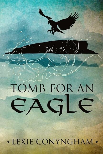 Buch Tomb for an Eagle Lexie Conyngham