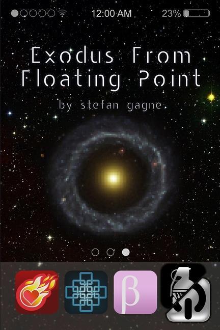 Knjiga Exodus From Floating Point Stefan Gagne