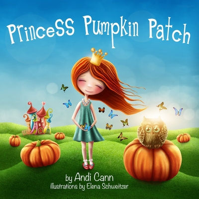 Knjiga Princess Pumpkin Patch Andi Cann