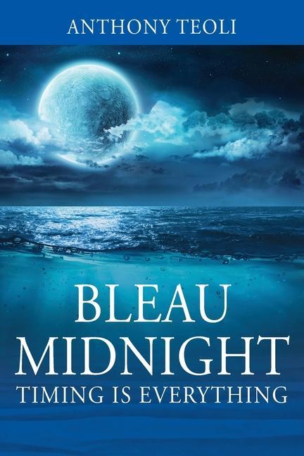Knjiga Bleau Midnight Anthony Teoli