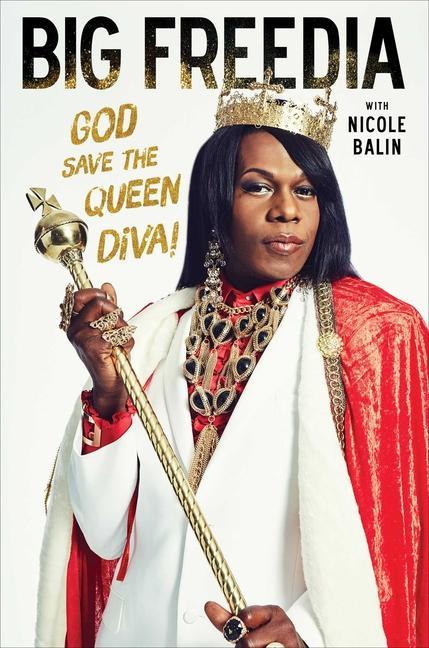Boek Big Freedia: God Save the Queen Diva! Nicole Balin