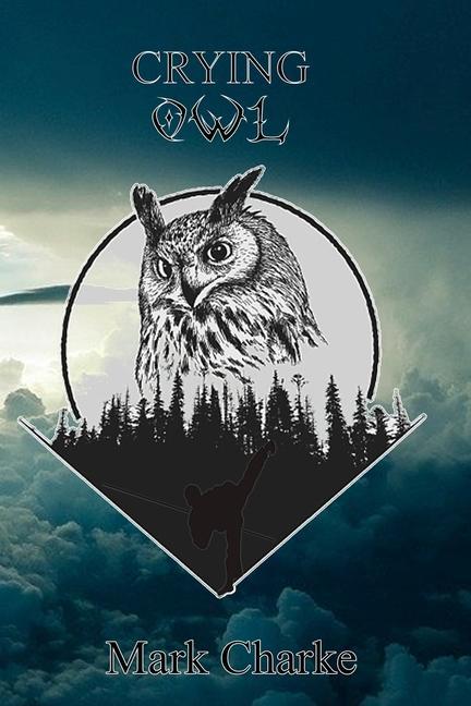 Knjiga Crying Owl Mark Charke