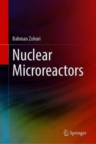 Knjiga Nuclear Micro Reactors Bahman Zohuri