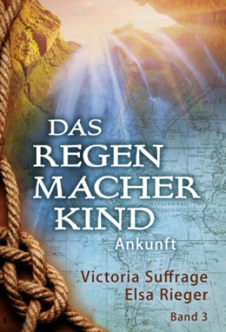 Knjiga Das Regenmacherkind Victoria Suffrage