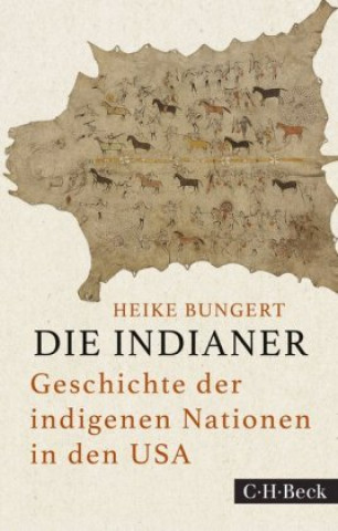 Könyv Die Indianer Heike Bungert
