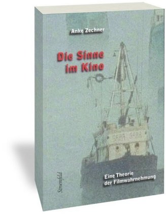 Kniha Die Sinne im Kino Anke Zechner