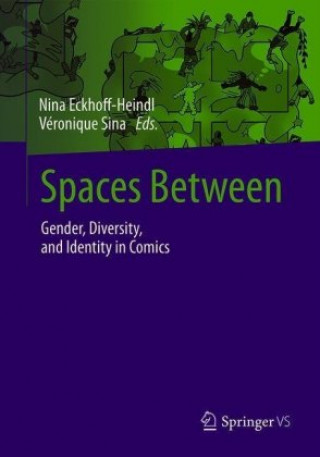 Könyv Spaces Between Nina Eckhoff-Heindl