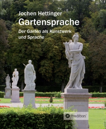 Knjiga Gartensprache Jochen Hettinger