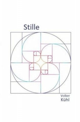 Kniha Stille Volker Kühl
