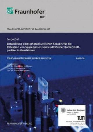 Kniha Entwicklung eines photoakustischen Sensors für die Detektion von Spurengasen sowie ultrafeiner Kohlenstoffpartikel in Gasströmen. Sergej Sel