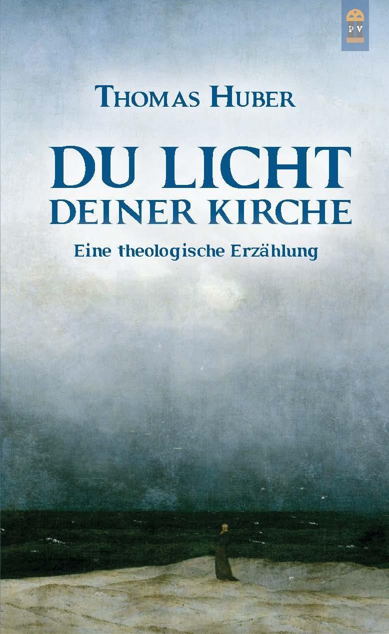 Knjiga Du Licht Deiner Kirche Thomas Huber