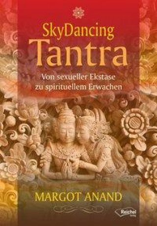Kniha Skydancing Tantra Margot Anand