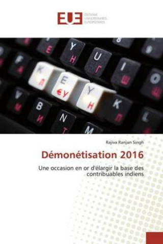 Knjiga Démonétisation 2016 Rajiva Ranjan Singh