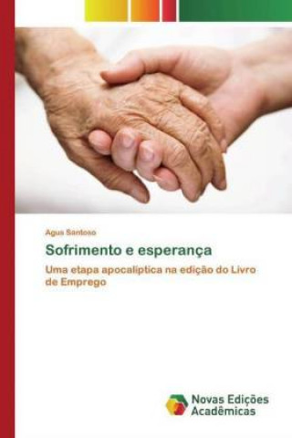 Knjiga Sofrimento e esperança AGUS SANTOSO