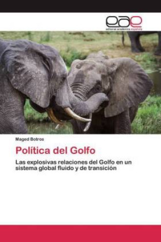Knjiga Política del Golfo Maged Botros
