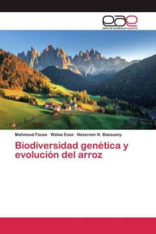 Kniha Biodiversidad genética y evolución del arroz Mahmoud Fazaa