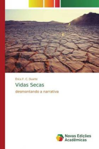 Knjiga Vidas Secas Érica F. C. Duarte