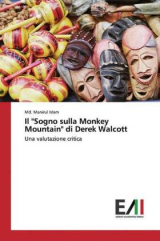 Knjiga Il "Sogno sulla Monkey Mountain" di Derek Walcott Md. Manirul Islam