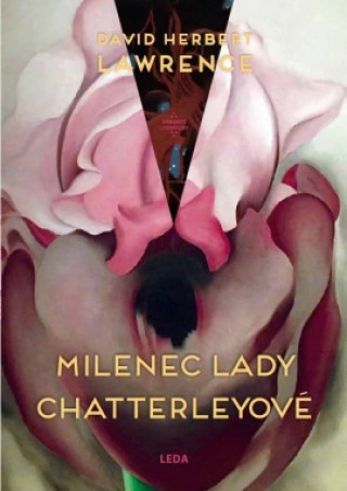 Kniha Milenec lady Chatterleyové Lawrence David Herbert
