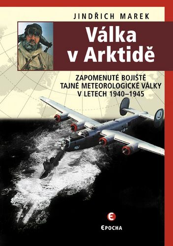 Книга Válka v Arktidě Jindřich Marek