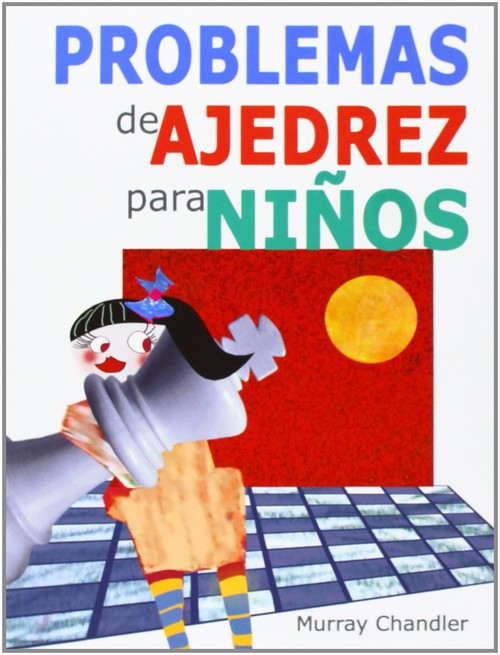 Kniha Problemas de ajedrez para niños MURRAY CHANDLER