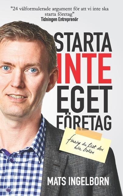 Kniha Starta inte eget företag: Förrän du läst den här boken Maja Larsson