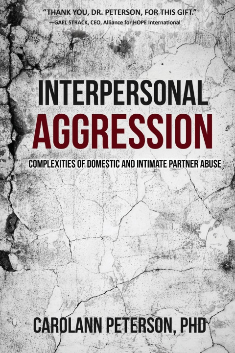 Knjiga Interpersonal Aggression CarolAnn Peterson