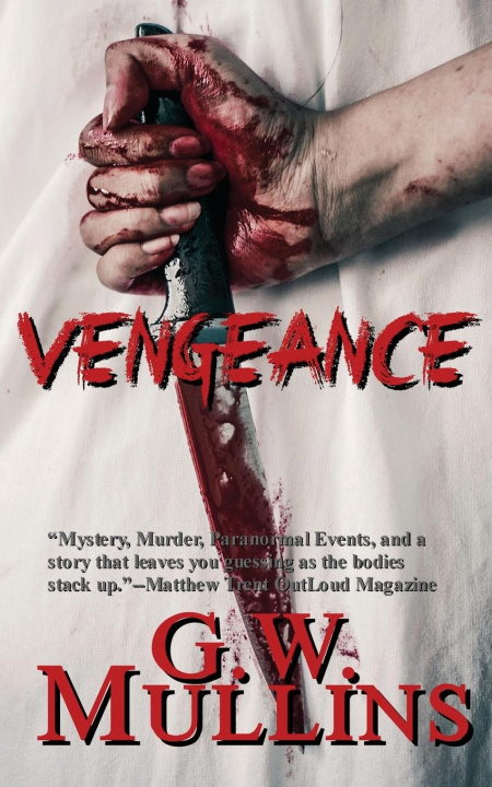 Knjiga Vengeance G. W. Mullins