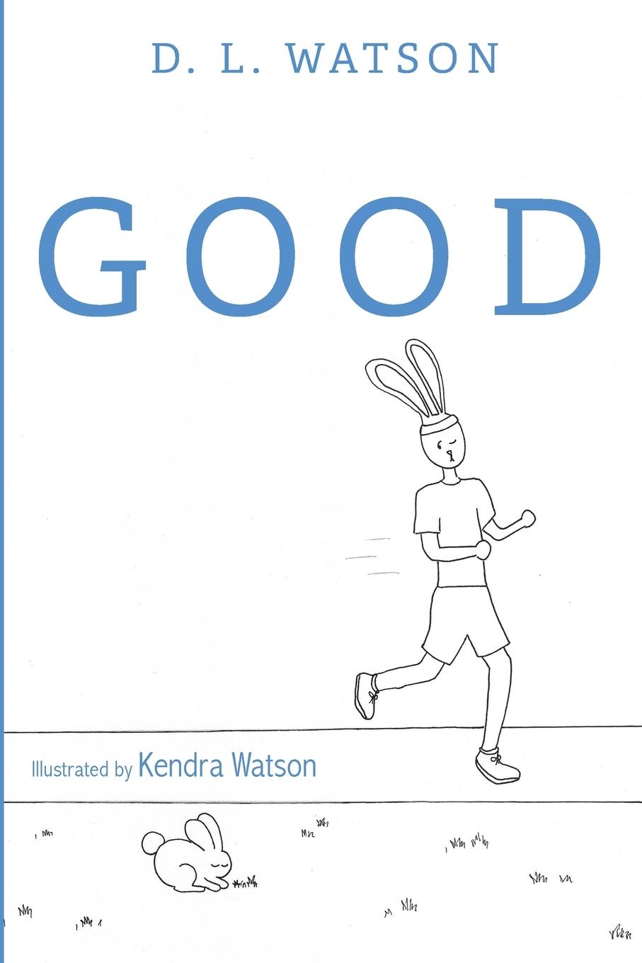 Knjiga Good D. L. Watson