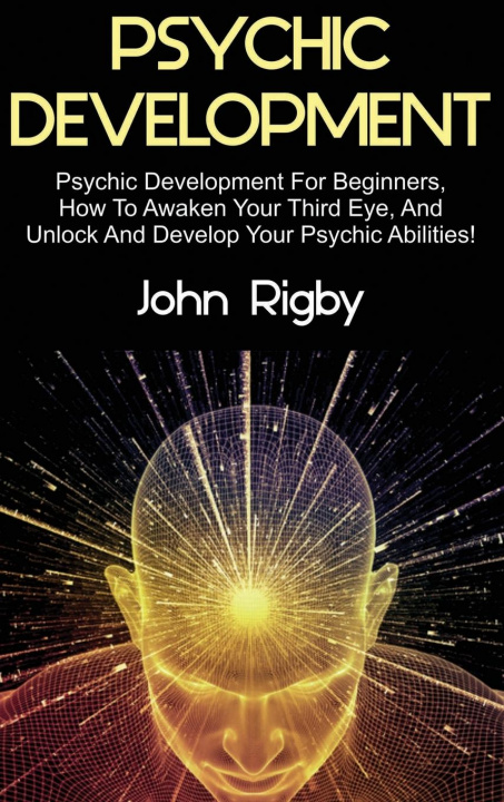 Knjiga Psychic Development John Rigby
