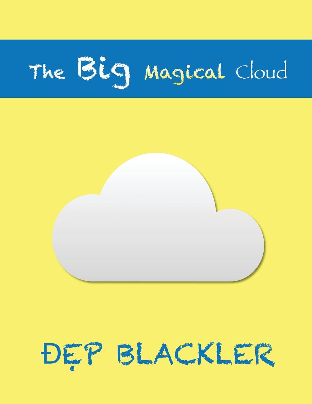 Libro Big Magical Cloud Dep Blackler