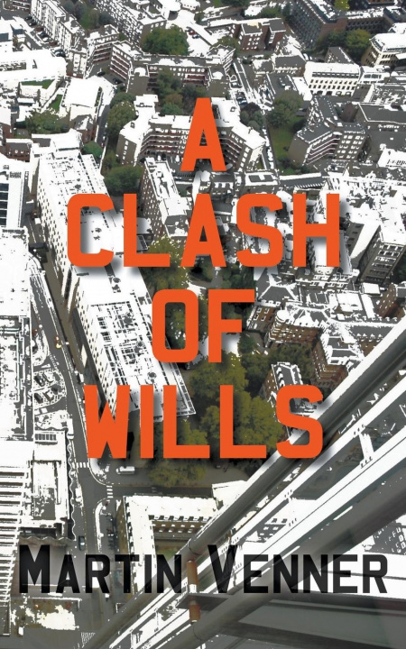 Knjiga Clash of Wills Martin Venner