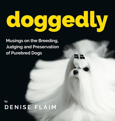 Knjiga Doggedly Denise Flaim