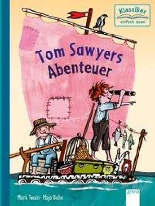 Könyv Tom Sawyers Abenteuer Wolfgang Knape