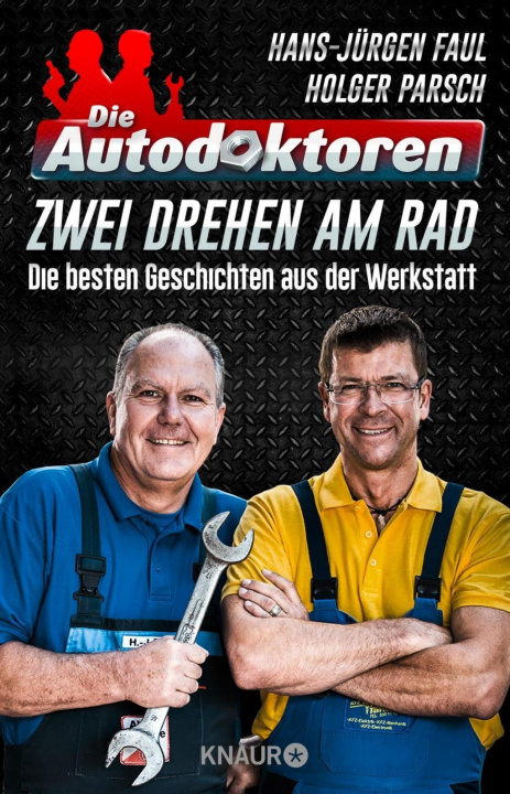 Книга Die Autodoktoren - Zwei drehen am Rad Holger Parsch
