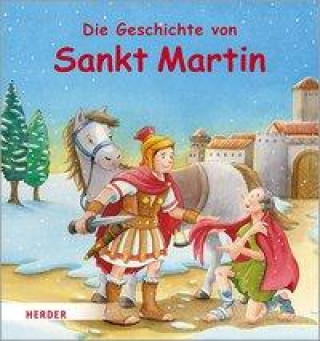 Kniha Die Geschichte von Sankt Martin Carolin Görtler