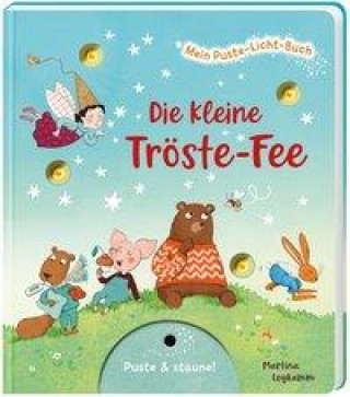 Kniha Mein Puste-Licht-Buch: Die kleine Tröste-Fee Martina Leykamm