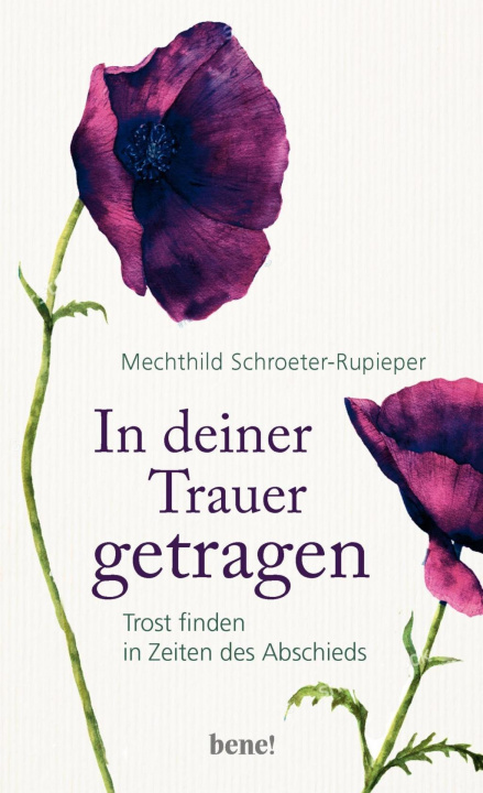 Carte In deiner Trauer getragen Mechthild Schroeter-Rupieper
