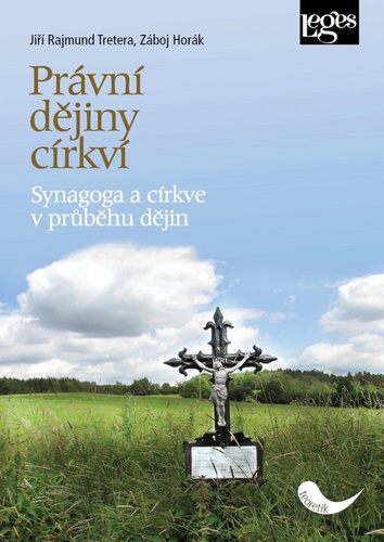 Book Právní dějiny církví Jiří Rajmund Tretera; Záboj Horák