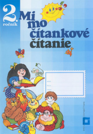 Kniha Mimočítankové čítanie - 2. ročník Dana Kovárová